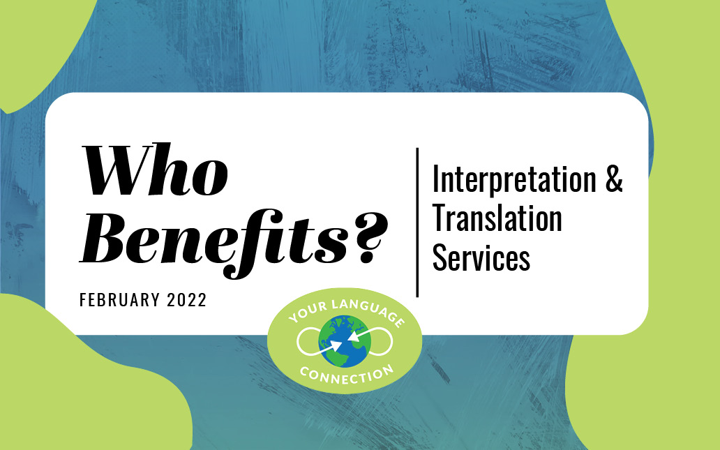 Who Benefits From Language Services?