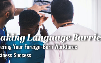 Breaking the Language and Cultural Barrier: Unlocking Workforce Potential with Your Language Connection