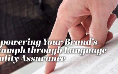 Empowering Your Brand’s Triumph through Language Quality Assurance