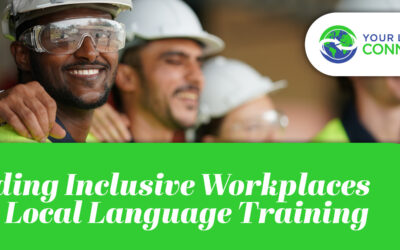 Building Inclusive Workplaces with Local Language Training