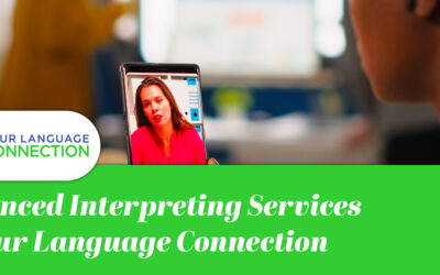 On-Demand Interpreting Services at Your Language Connection