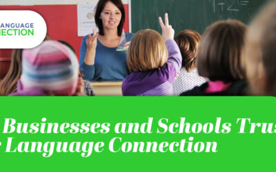 Why Businesses and Schools Trust Your Language Connection