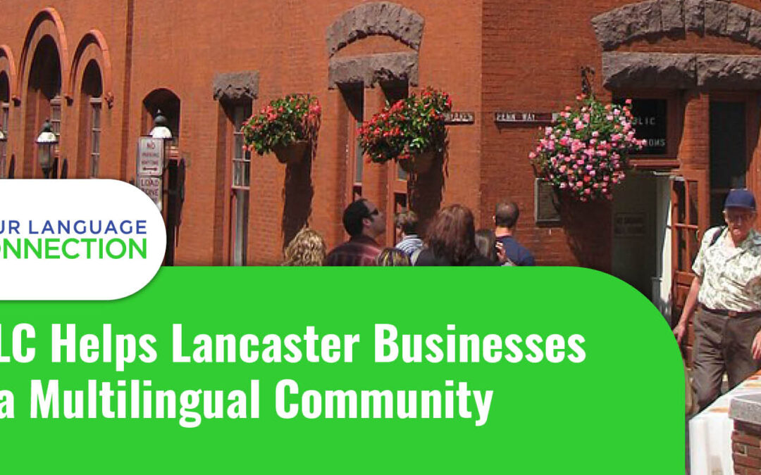 How YLC Helps Lancaster Businesses Serve a Multilingual Community