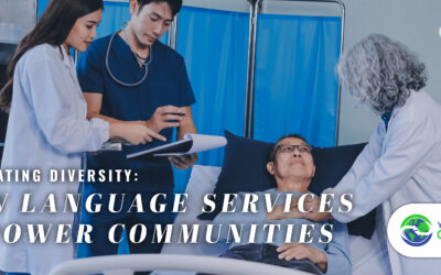 Celebrating Diversity: How Language Services Empower Communities