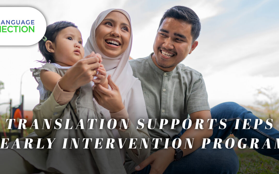 How Translation Supports IEPs and Early Intervention Programs
