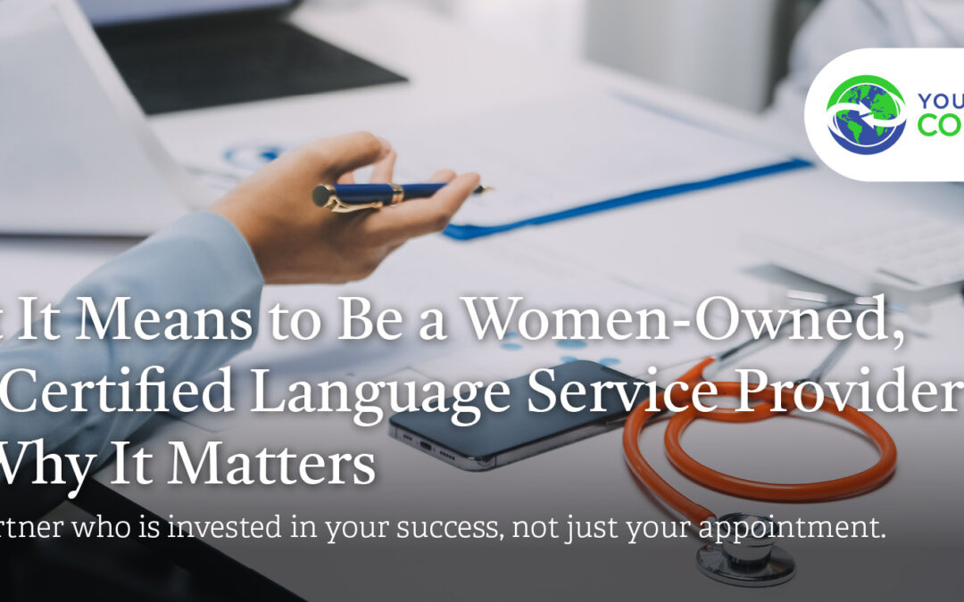 What It Means to Be a Women-Owned, GSA-Certified Language Service Provider and Why It Matters
